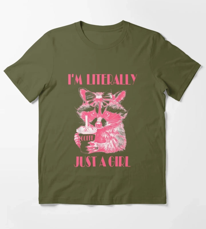 Im Literally Just a Girl coffee Funny Raccoon Cute For Women T-Shirt Olive Green