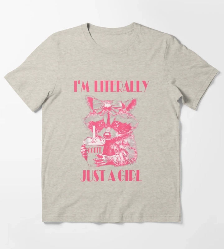 Im Literally Just a Girl coffee Funny Raccoon Cute For Women T-Shirt Cream