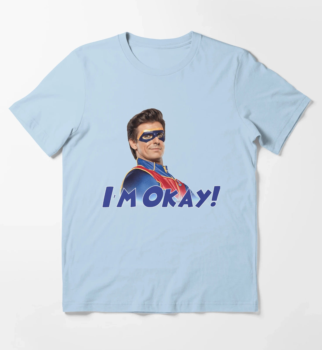 Im Okay T-Shirt Sky Blue