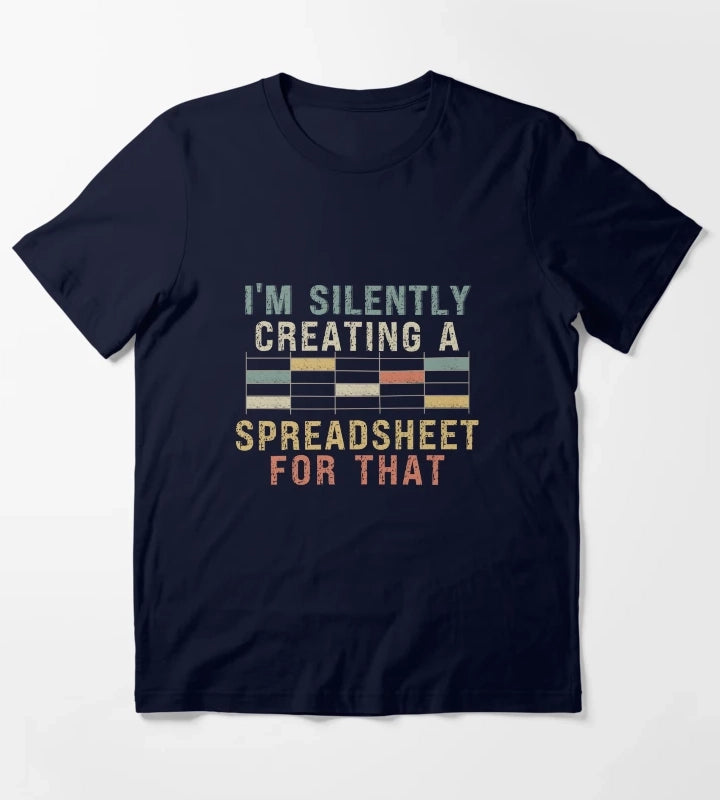 Im Silently Creating A Spreadsheet For That T-Shirt Navy