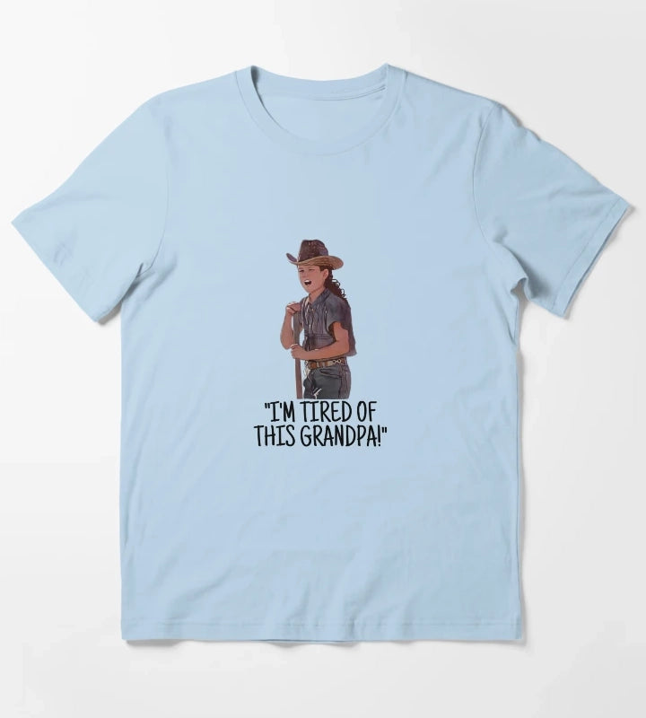 Im Tired Of This Grandpa T-Shirt Sky Blue