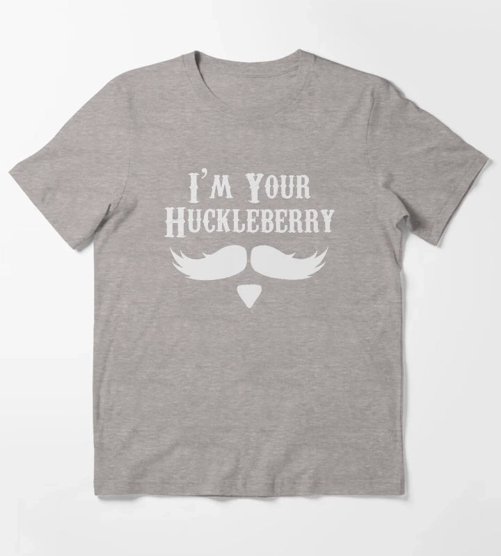 Im Your Huckleberry Just Say When Holliday Funny Tombstone Gag Gift Ideas T-Shirt Heather Grey