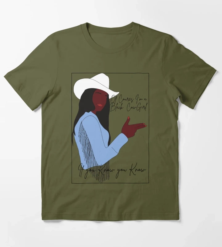 Im a Black Cowgirl T-Shirt Olive Green