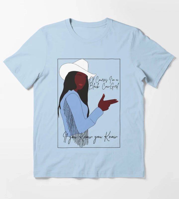 Im a Black Cowgirl T-Shirt Sky Blue
