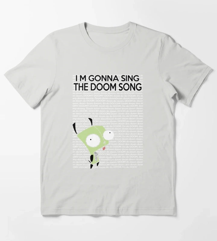 Im gonna Sing the Doom Song T-Shirt Light Grey