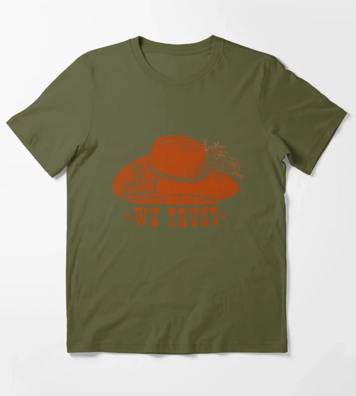 In Dolly We Trust Cowgirl T-Shirt Olive Green