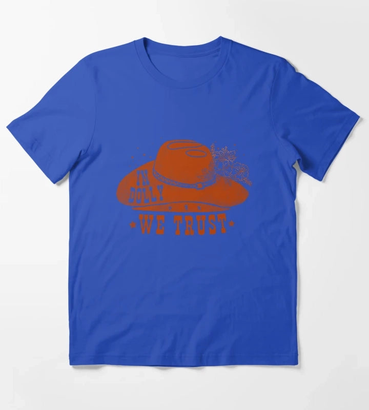 In Dolly We Trust Cowgirl T-Shirt Blue