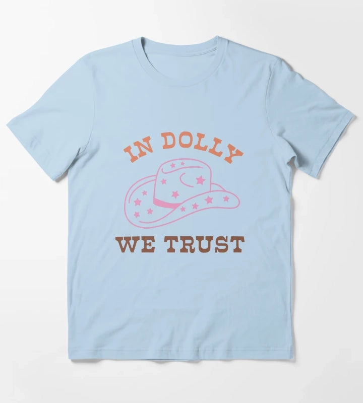 In Dolly We Trust Retro Cowgirl Hat Design T-Shirt Sky Blue
