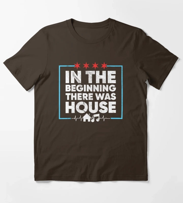 In The Beginning There Was House Music DJ T-Shirt Brown