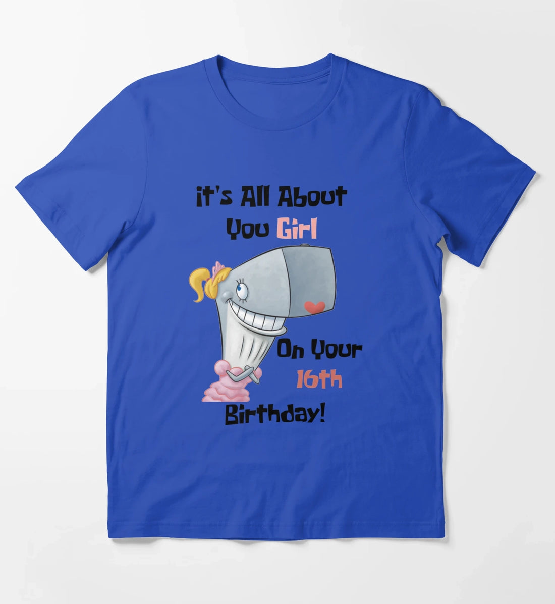 Its All About You Girl T-Shirt Blue