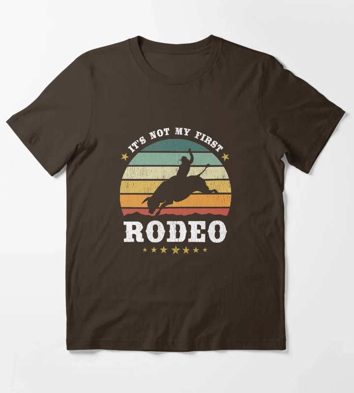 Its Not My First Rodeo Western Rodeo Texan Retro Design T-Shirt Brown
