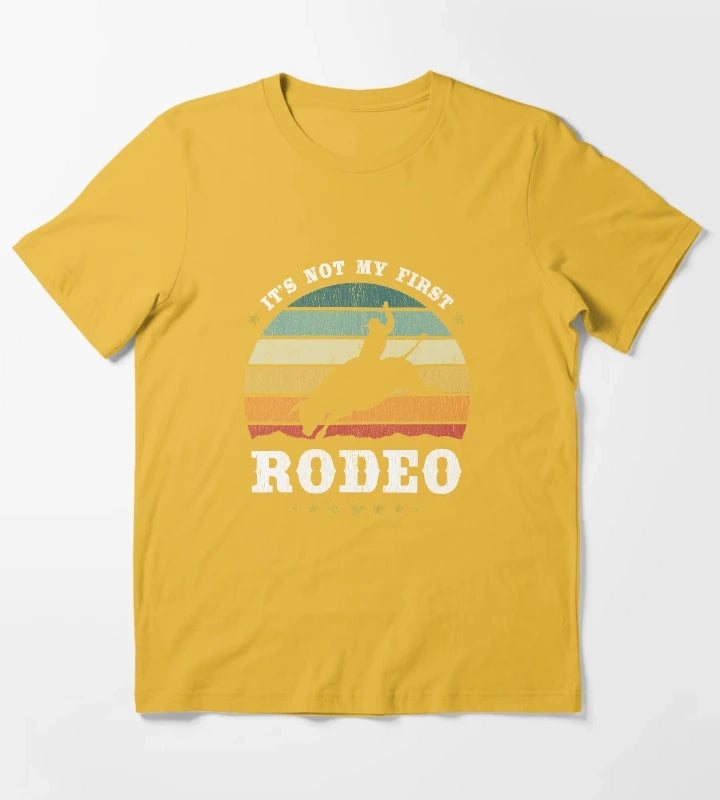 Its Not My First Rodeo Western Rodeo Texan Retro Design T-Shirt Yellow
