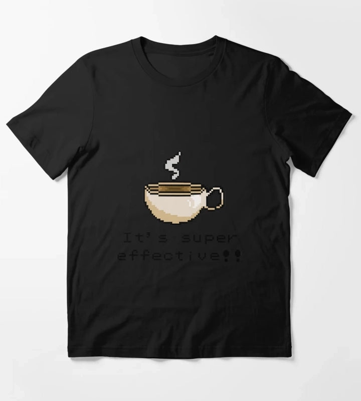 Its Super Effective T-Shirt