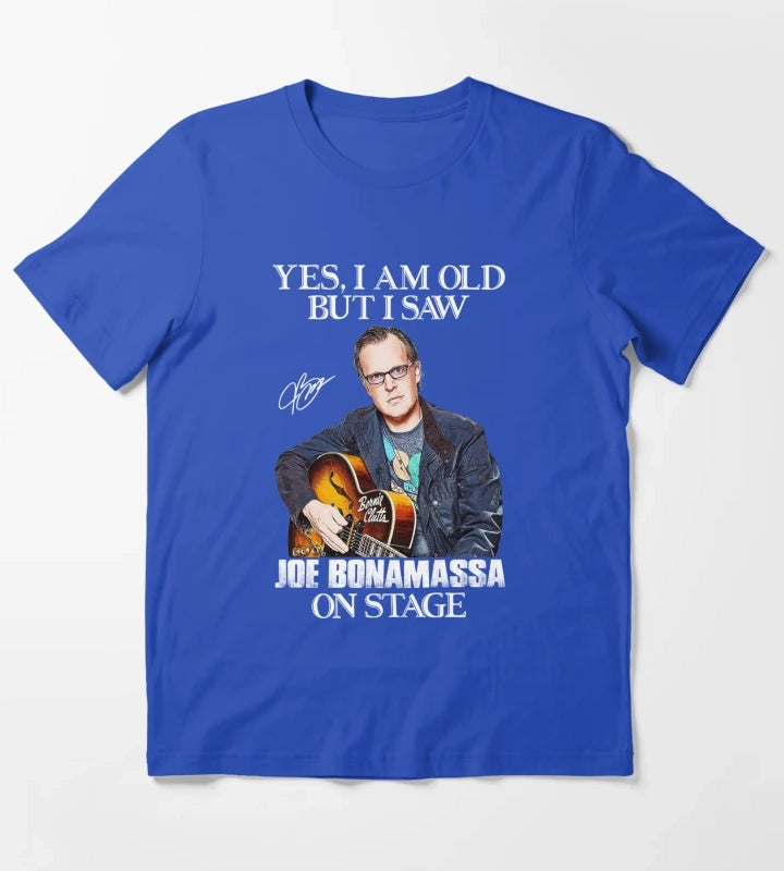 Ja ich bin alt aber ich habe Joe Bonamassa auf der Bhne gesehen T-Shirt Blue