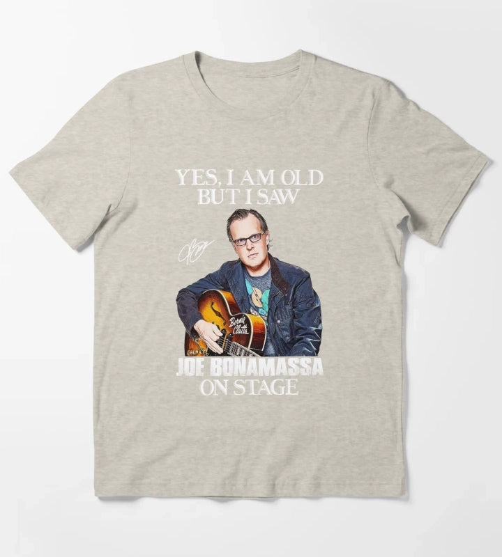 Ja ich bin alt aber ich habe Joe Bonamassa auf der Bhne gesehen T-Shirt Cream