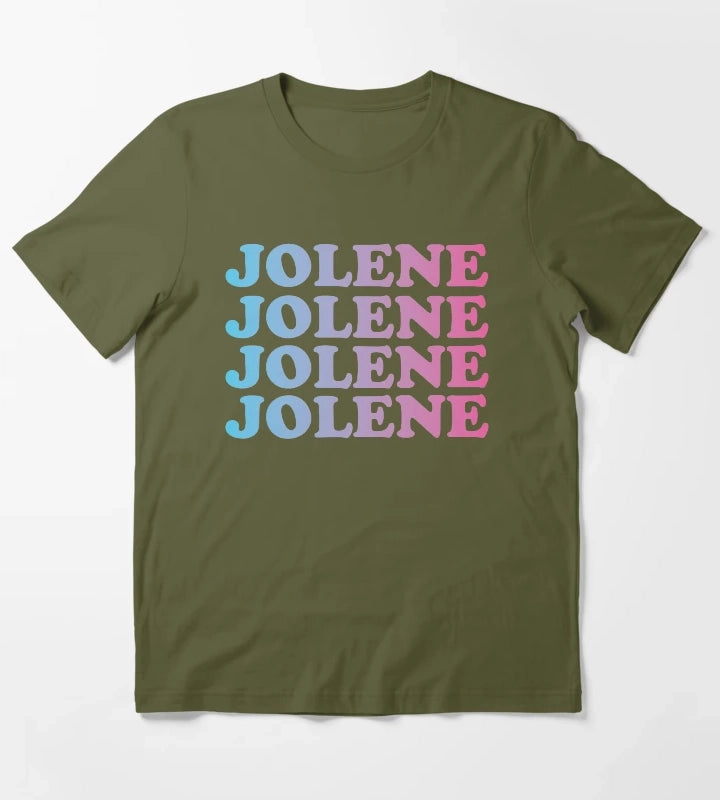 Jolene Jolene Jolene Joleeeene Pastel Gradient T-Shirt Olive Green