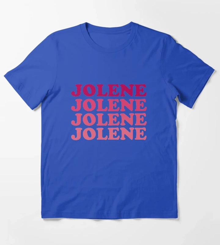 Jolene Jolene Jolene Joleeeene T-Shirt Blue