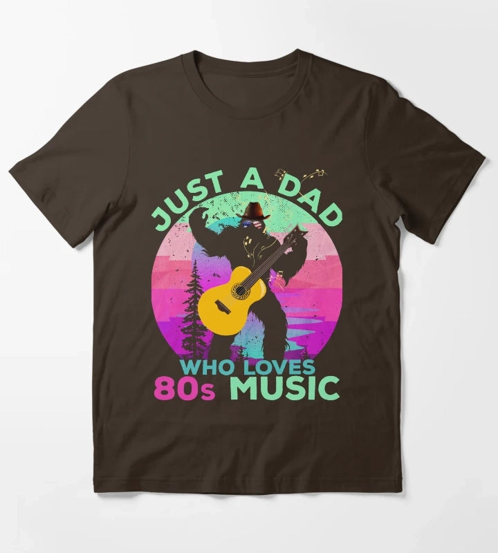 Just Dad Who Loves 80s Music Funny Retro Bigfoot Disco Lover T-Shirt Brown
