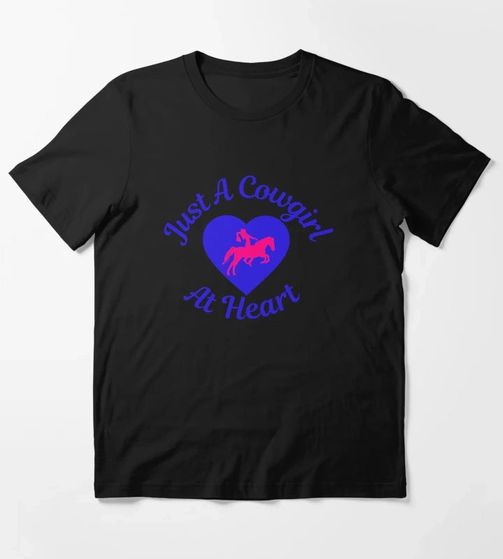 Just a cowgirl at heart T-Shirt