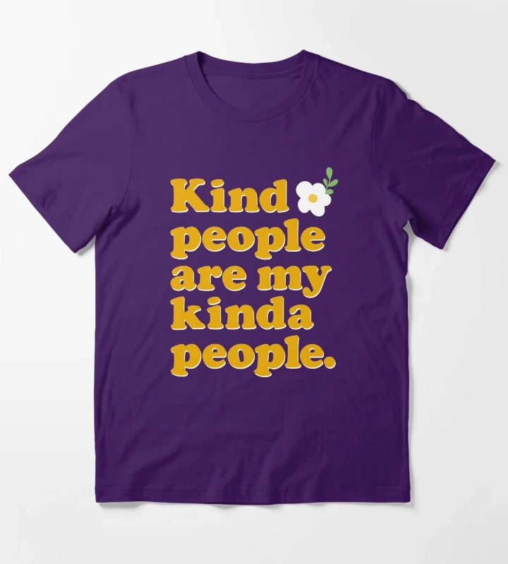 Kind People Are My Kinda People T-Shirt Purple