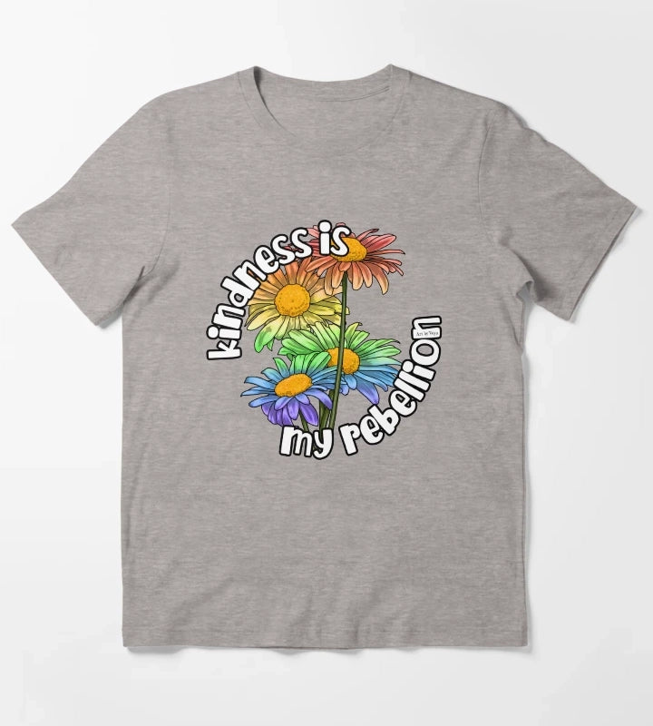 Kindness Is My Rebellion T-Shirt Heather Grey