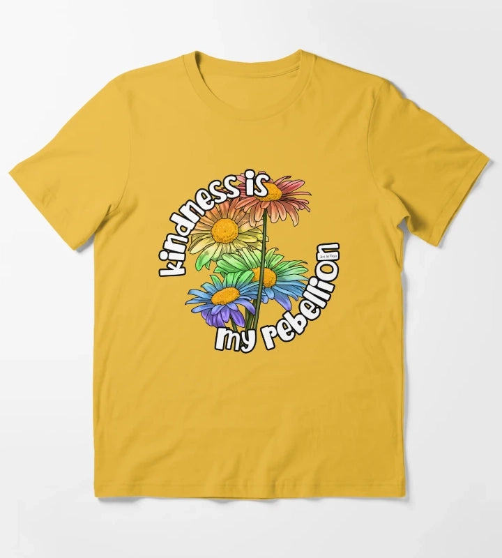 Kindness Is My Rebellion T-Shirt Yellow