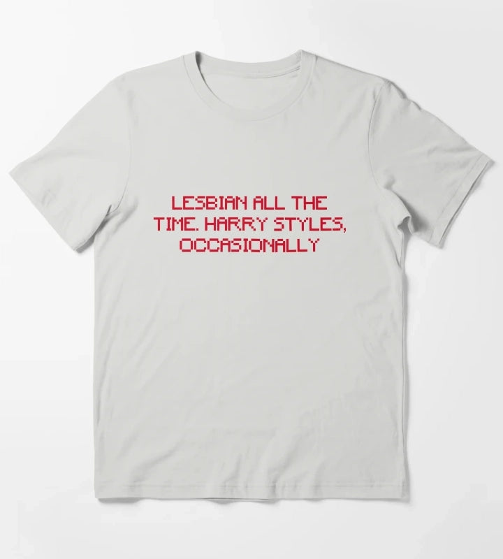 LESBIAN ALL THE TIME HARRY STYLES OCCASIONALLY T-Shirt Light Grey