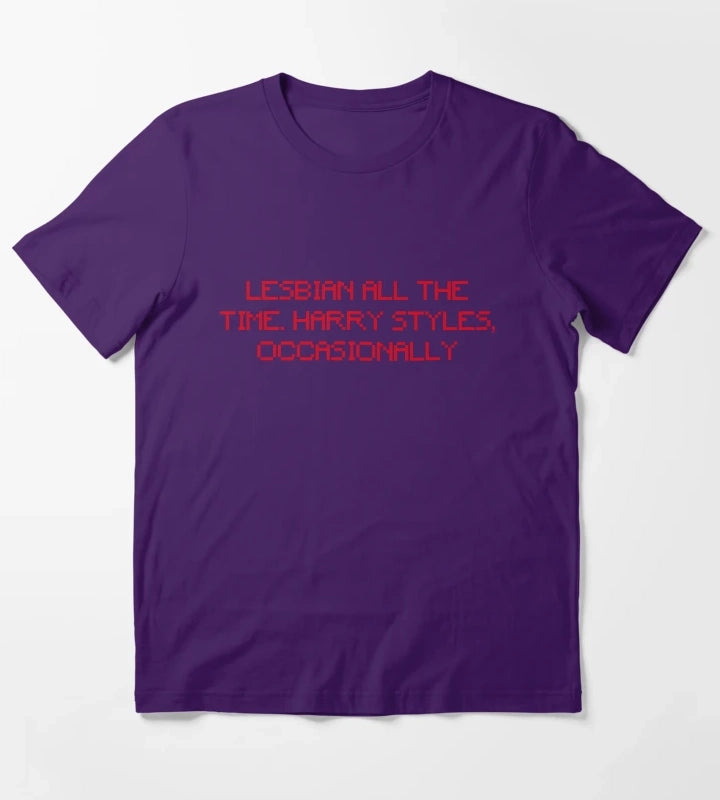 LESBIAN ALL THE TIME HARRY STYLES OCCASIONALLY T-Shirt Purple