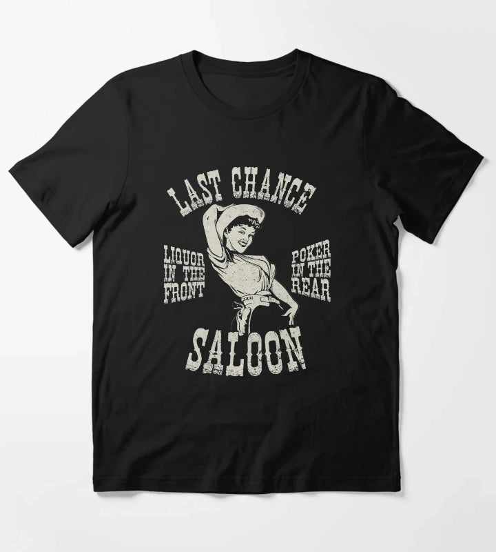 Last chance Saloon T-Shirt