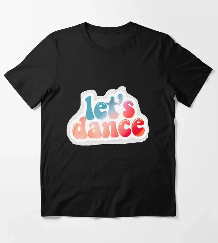Lets Dance bold T-Shirt