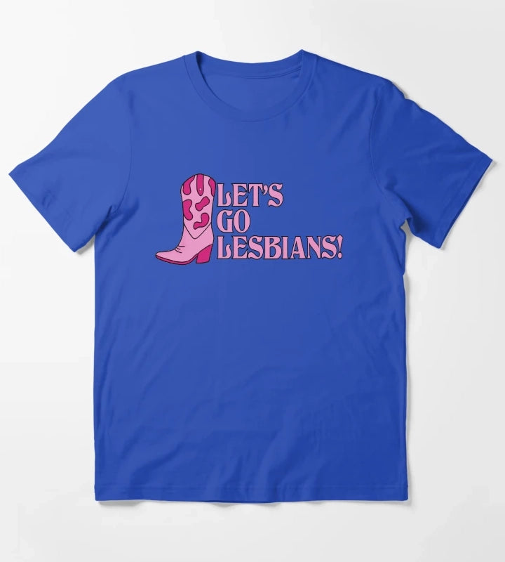 Lets Go Lesbians Lesbian Shirt Lesbian Cowgirl T-Shirt Blue