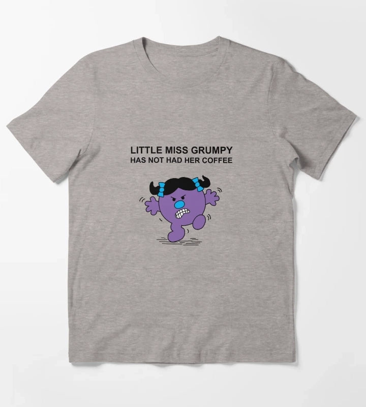 Little Miss Grumpy has not had her coffee T-Shirt Heather Grey