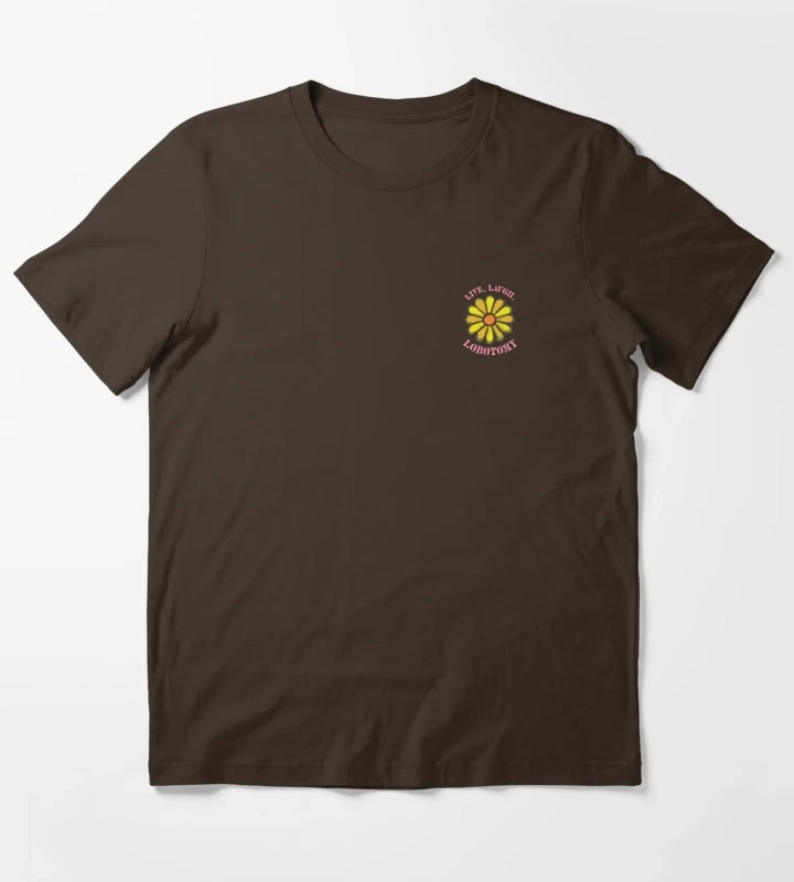 Live Laugh Lobotomy T-Shirt Brown