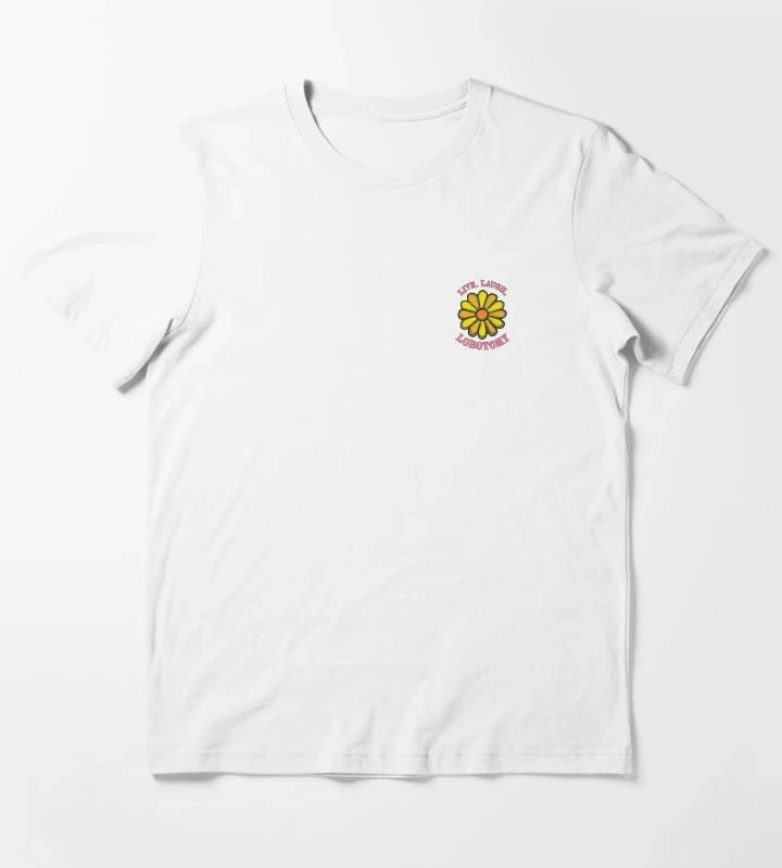 Live Laugh Lobotomy T-Shirt White