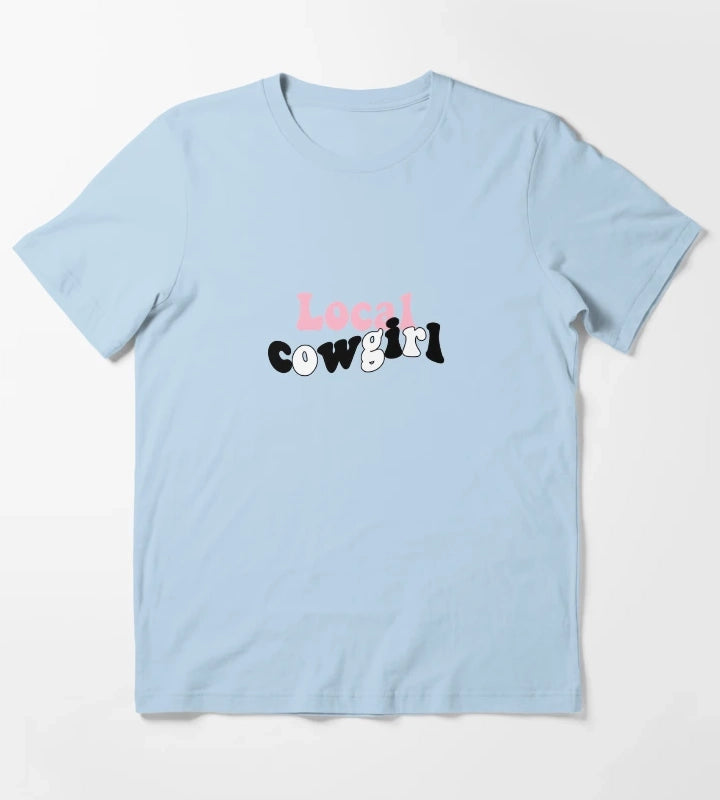 Local cowgirl T-Shirt Sky Blue