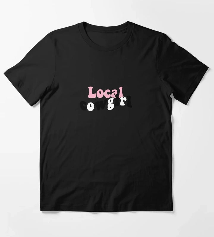 Local cowgirl T-Shirt