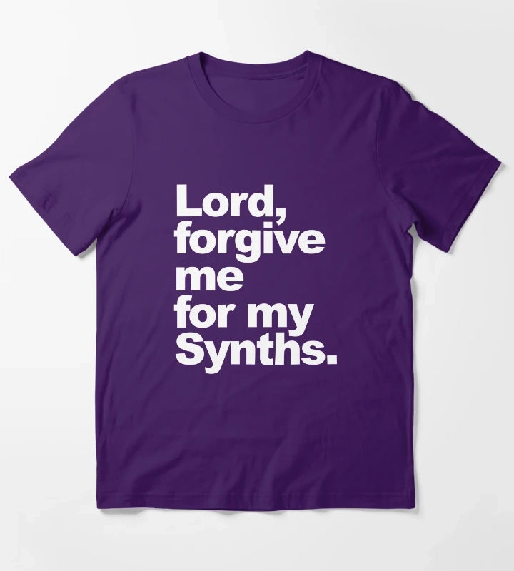 Lord forgive me for my Synths T-Shirt Purple
