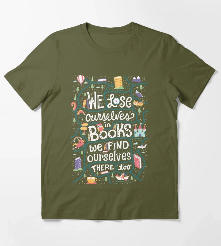Lose ourselves in books T-Shirt Olive Green