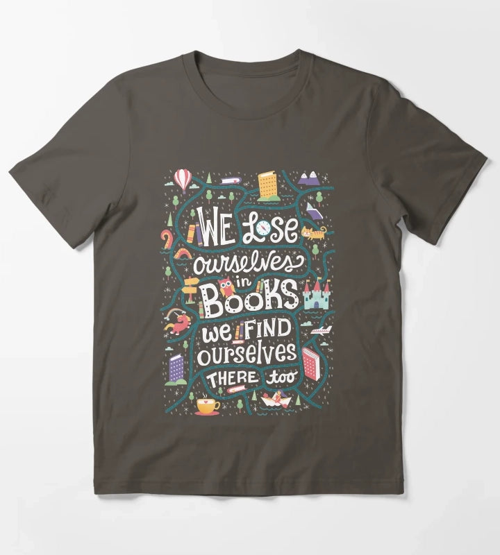 Lose ourselves in books T-Shirt Dark Grey