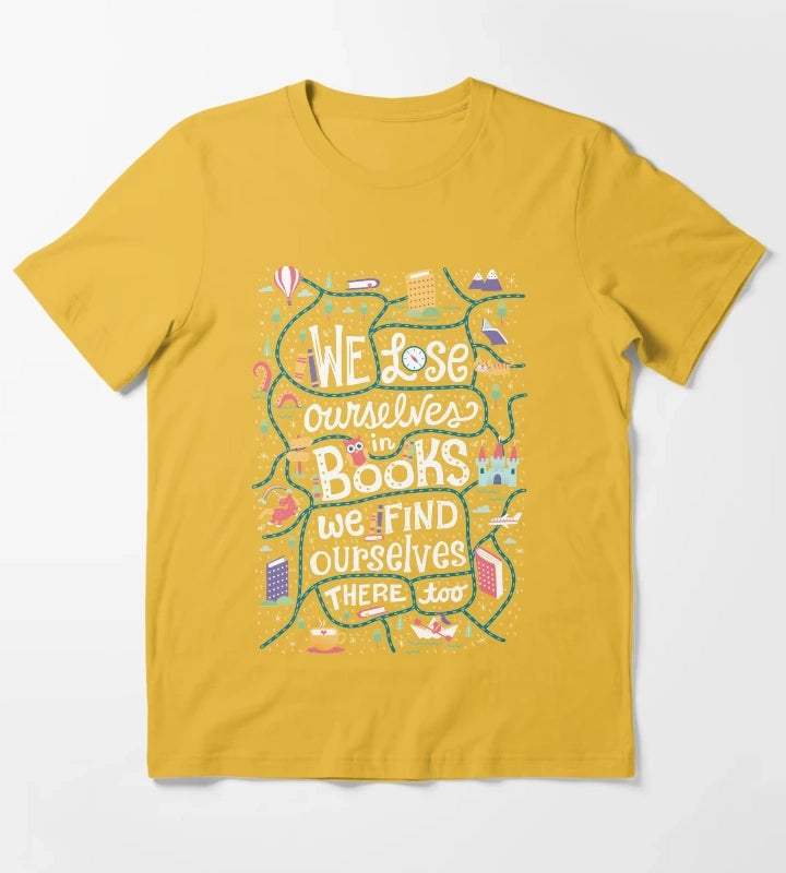 Lose ourselves in books T-Shirt Yellow