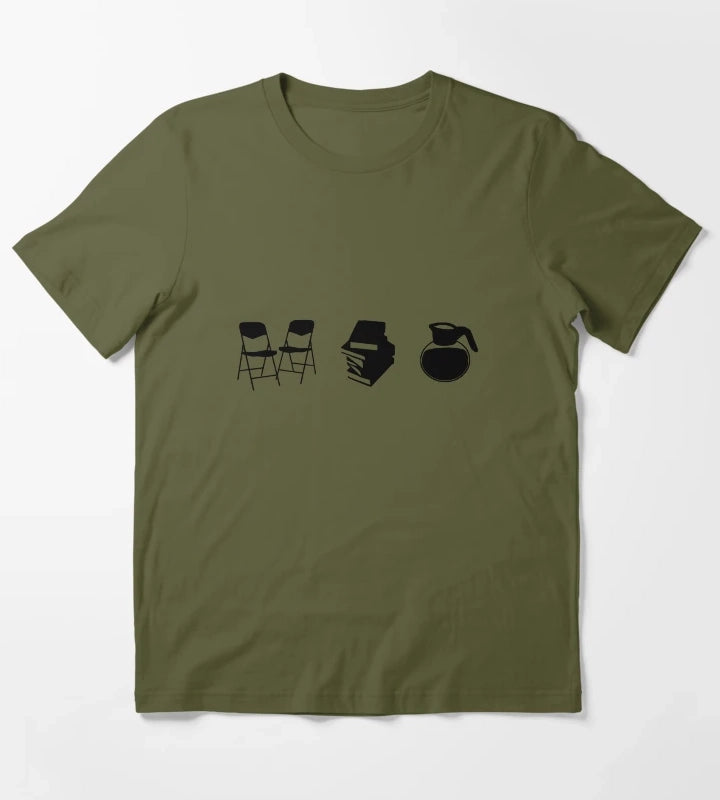 Makes a Meeting Chairs Literature and Coffee T-Shirt Olive Green
