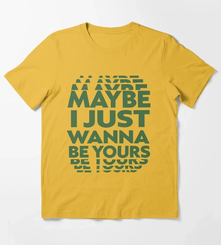 Maybe I Just Wanna Be Yours Arctic Monkeys Lyric T-Shirt Yellow