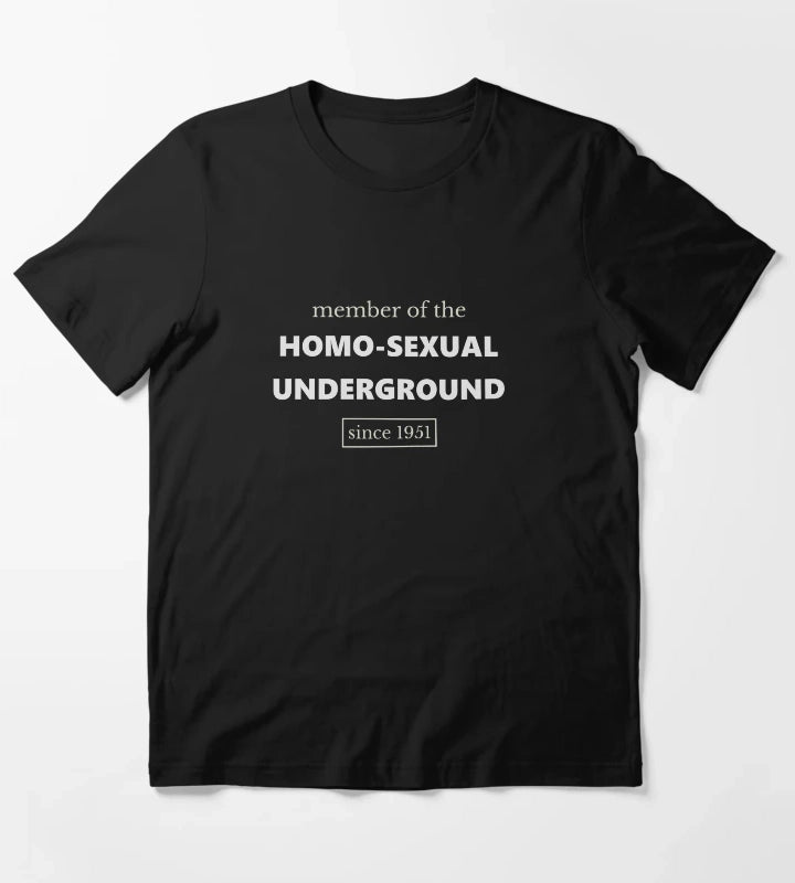 Member of the HomoSexual Underground T-Shirt