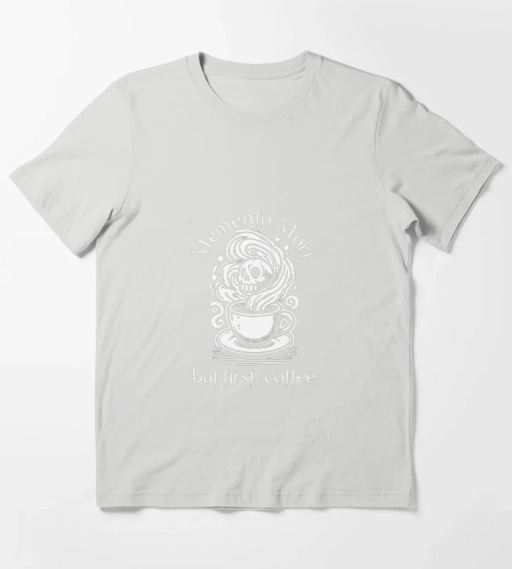 Memento Mori but first coffee Stoicism Design T-Shirt Light Grey