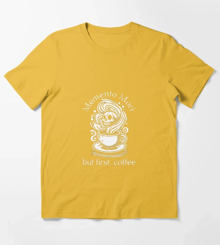 Memento Mori but first coffee Stoicism Design T-Shirt Yellow