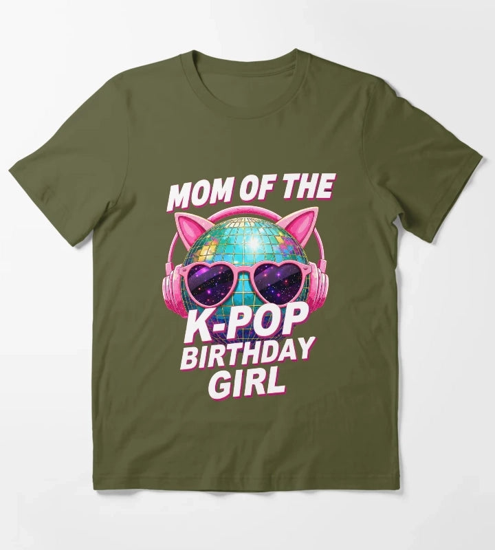 Mom Of The K Pop Birthday Girl Disco Ball T-Shirt Olive Green
