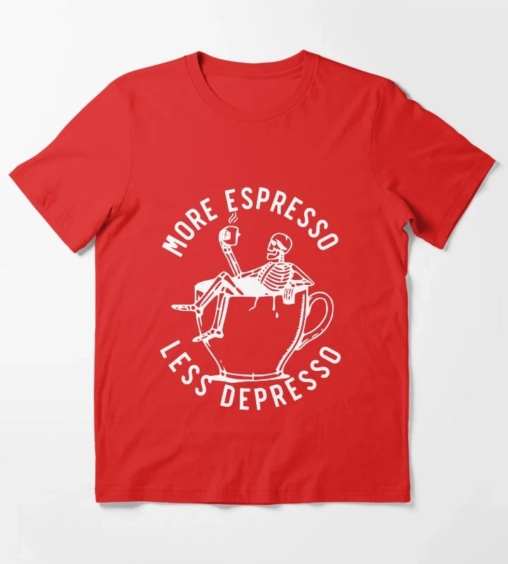 More Espresso Less Depresso Skeleton Coffee Cup White T-Shirt Red