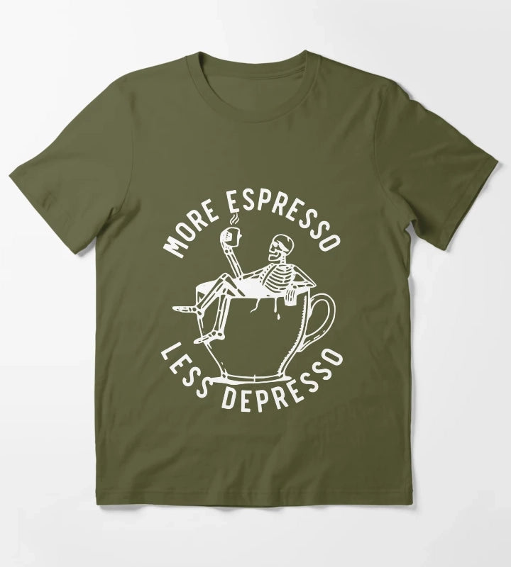More Espresso Less Depresso Skeleton Coffee Cup White T-Shirt Olive Green