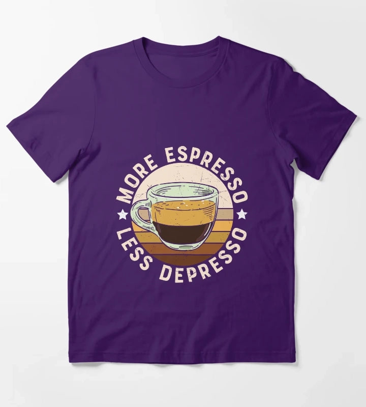 More Espresso Less Depresso T-Shirt Purple