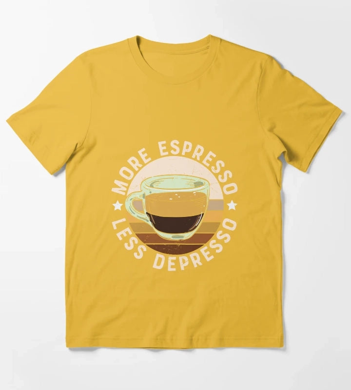 More Espresso Less Depresso T-Shirt Yellow